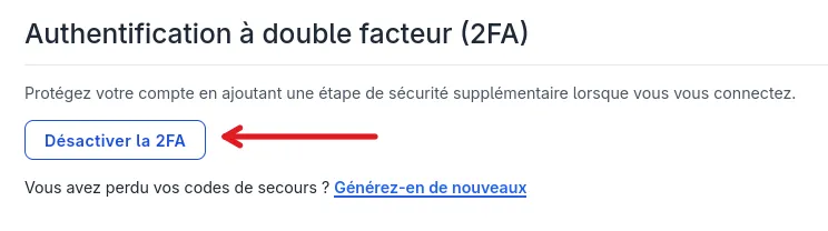 Bouton désactiver la 2FA